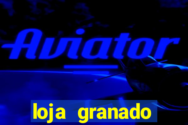 loja granado shopping da bahia